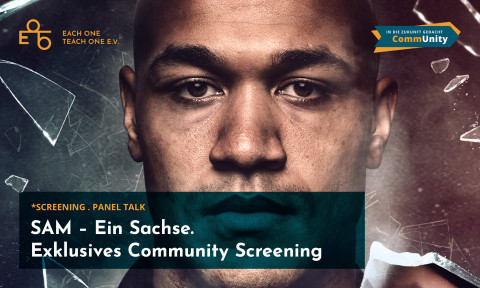 CommUNITY . *Screening & Panel Talk . "SAM - Ein Sachse."